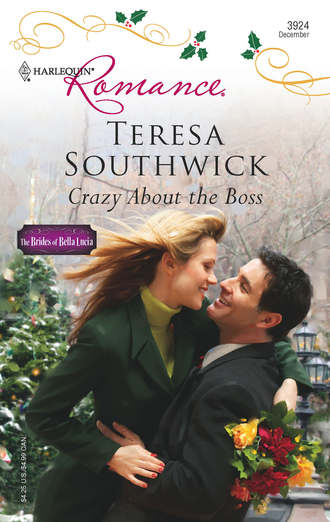 Teresa  Southwick. Crazy About The Boss