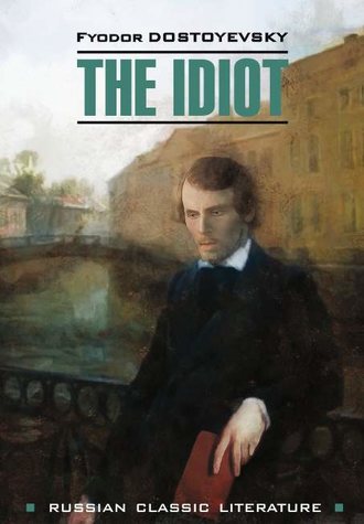 Обложка книги «The idiot / Идиот»