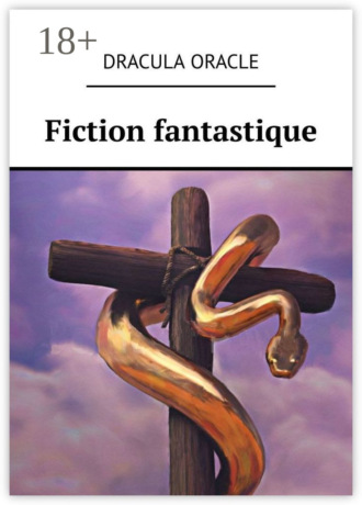 Обложка книги «Fiction fantastique»