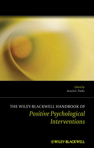 Stephen  Schueller. The Wiley-Blackwell Handbook of Positive Psychological Interventions