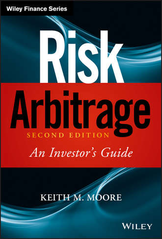 Keith Moore M.. Risk Arbitrage