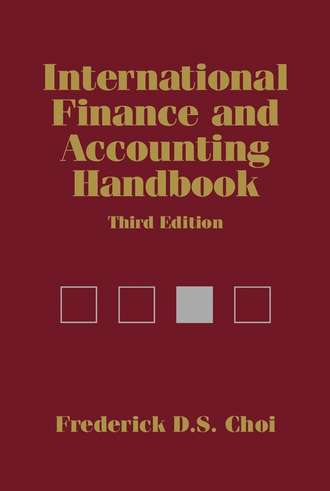 Frederick D. S. Choi. International Finance and Accounting Handbook