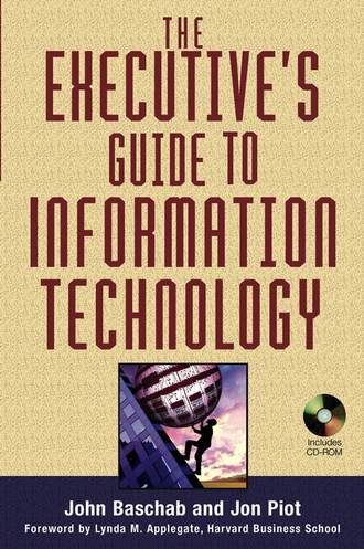 John  Baschab. The Executive's Guide to Information Technology