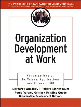 Robert  Tannenbaum. Organization Development at Work