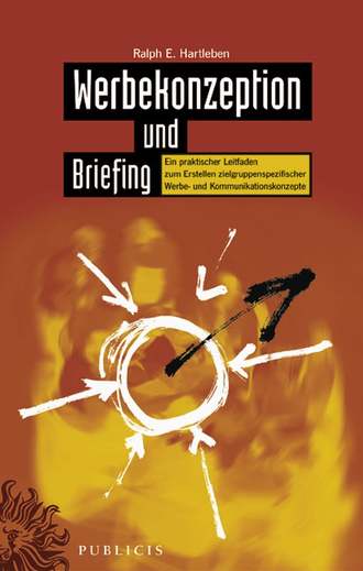 Ralph Hartleben E.. Werbekonzeption und Briefing