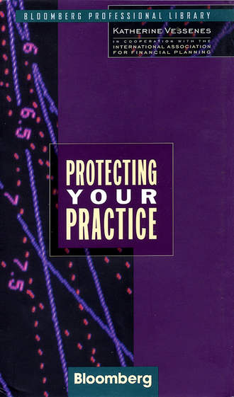 Katherine Vessenes. Protecting Your Practice