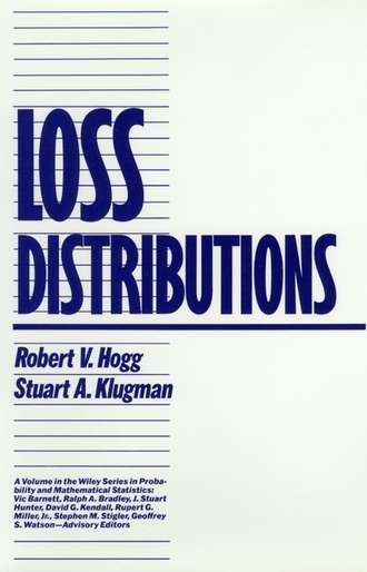 Stuart Klugman A.. Loss Distributions