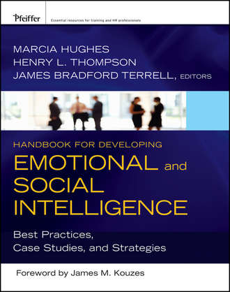 Marcia  Hughes. Handbook for Developing Emotional and Social Intelligence