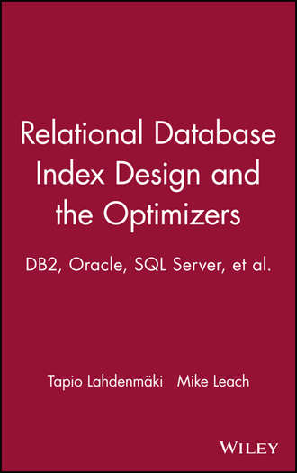 Mike  Leach. Relational Database Index Design and the Optimizers