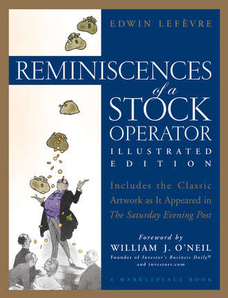 Edwin  Lefevre. Reminiscences of a Stock Operator