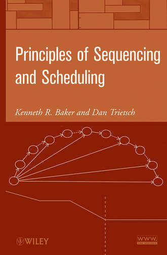 Dan  Trietsch. Principles of Sequencing and Scheduling