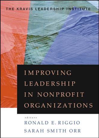 Jack  Shakely. Improving Leadership in Nonprofit Organizations