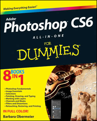 Barbara  Obermeier. Photoshop CS6 All-in-One For Dummies