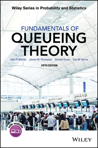 Donald  Gross. Fundamentals of Queueing Theory