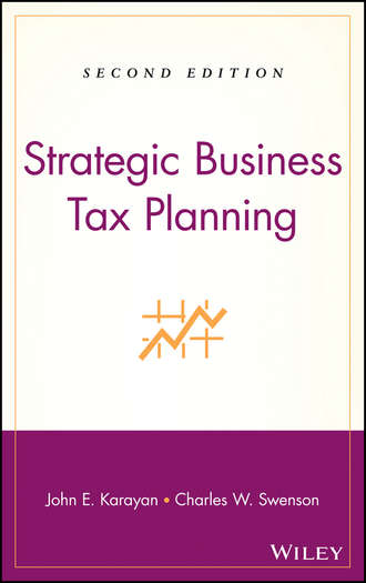 Charles Swenson W.. Strategic Business Tax Planning