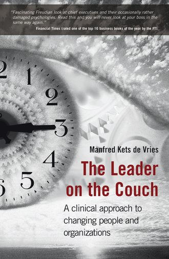 Manfred F. R. Kets de Vries. The Leader on the Couch