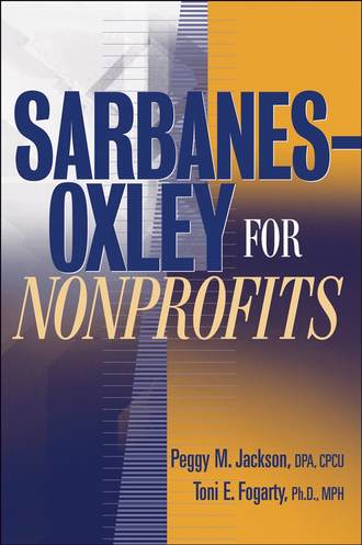 Peggy Jackson M.. Sarbanes-Oxley for Nonprofits