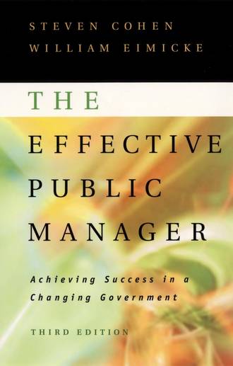 Steven  Cohen. The Effective Public Manager