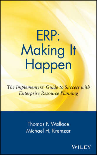 Michael Kremzar H.. ERP: Making It Happen