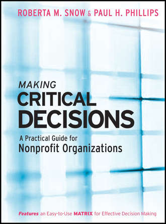 Paul Phillips H.. Making Critical Decisions