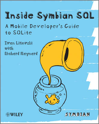 Ivan  Litovski. Inside Symbian SQL