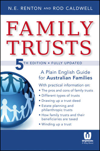 Rod  Caldwell. Family Trusts