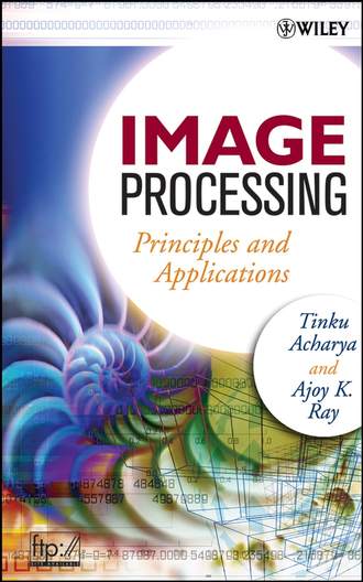 Tinku  Acharya. Image Processing