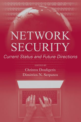 Christos  Douligeris. Network Security