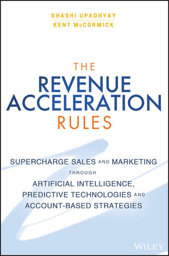 Shashi  Upadhyay. The Revenue Acceleration Rules