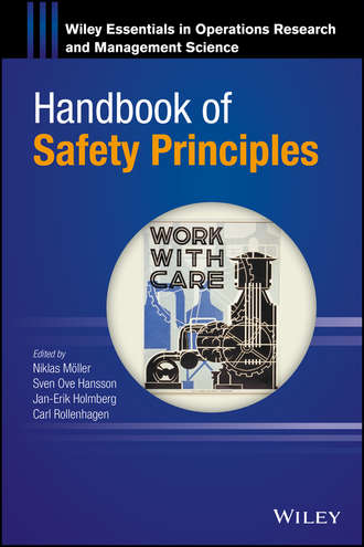 Jan-Erik  Holmberg. Handbook of Safety Principles