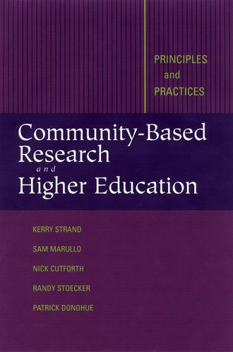 Nicholas  Cutforth. Community-Based Research and Higher Education