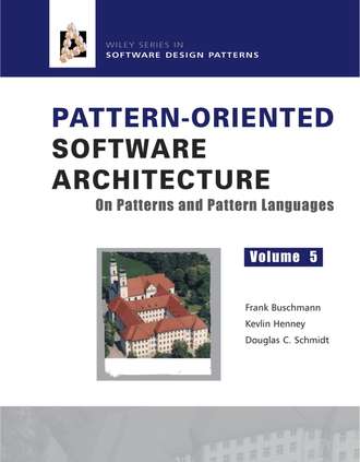 Frank  Buschmann. Pattern-Oriented Software Architecture, On Patterns and Pattern Languages