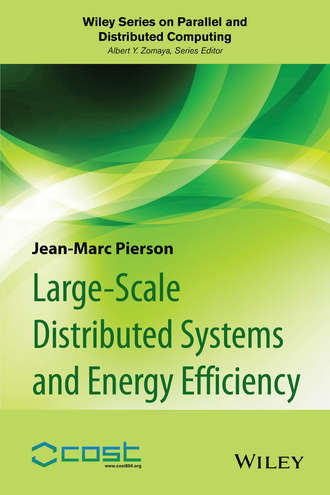 Jean-Marc  Pierson. Large-scale Distributed Systems and Energy Efficiency