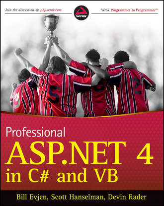 Bill  Evjen. Professional ASP.NET 4 in C# and VB