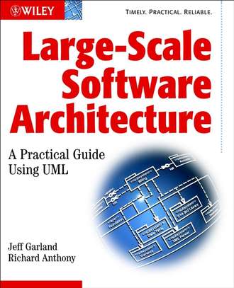 Jeff  Garland. Large-Scale Software Architecture