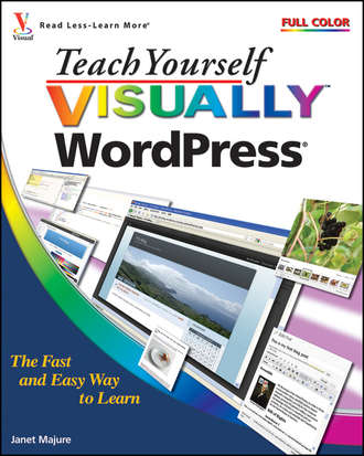 Janet  Majure. Teach Yourself Visually WordPress