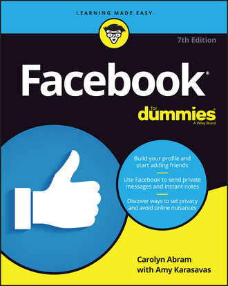 Carolyn  Abram. Facebook For Dummies