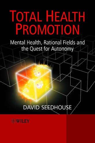 David Seedhouse, Dr.. Total Health Promotion