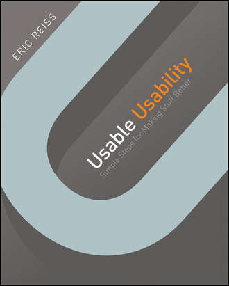 Eric  Reiss. Usable Usability