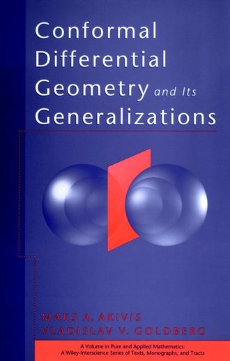 Maks Akivis A.. Conformal Differential Geometry and Its Generalizations