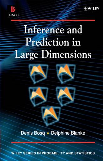 Denis  Bosq. Inference and Prediction in Large Dimensions