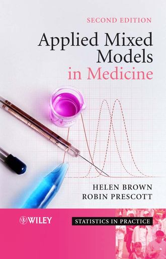 Brown Helen Dawes. Applied Mixed Models in Medicine