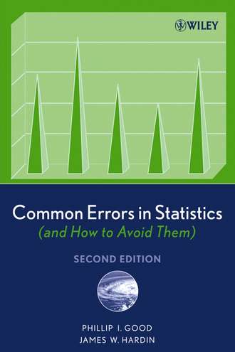 Phillip Good I.. Common Errors in Statistics (and How to Avoid Them)