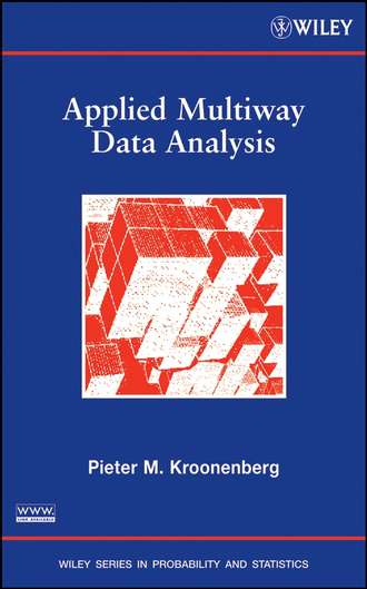 Группа авторов. Applied Multiway Data Analysis