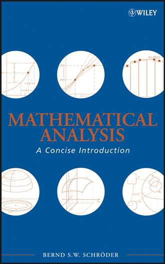 Bernd S. W. Schr?der. Mathematical Analysis