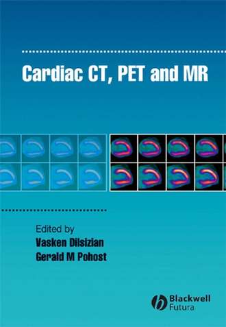 Vasken  Dilsizian. Cardiac CT, PET and MR