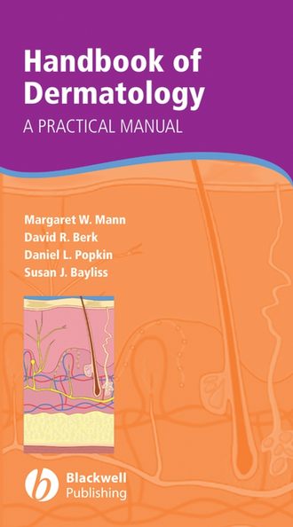 Margaret Mann W.. Handbook of Dermatology