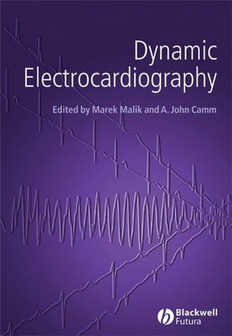 A. John Camm. Dynamic Electrocardiography