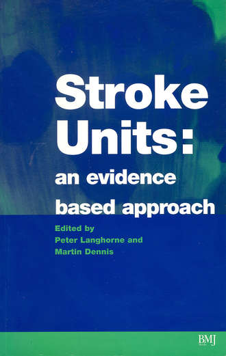 Peter  Langhorne. Stroke Units