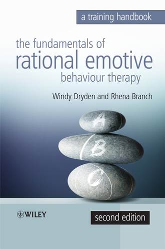 Rhena  Branch. Fundamentals of Rational Emotive Behaviour Therapy